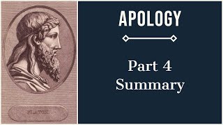 Apology Part 4 Summary  Rejection of Politics [upl. by Tammany]