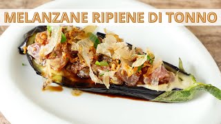 Melanzane ripiene al tonno  Ricetta Gourmet  Chef Deg  Saporie [upl. by Lenneuq540]