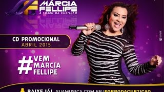 Márcia Fellipe  Promocional Abril 2015 [upl. by Theda]