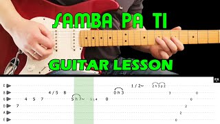 Samba Pa Ti  Carlos Santana Guitar Tabs Guitar Tutorial [upl. by Onitnevuj]