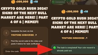 CRYPTO GOLD RUSH 2024 SIGNS OF THE NEXT BULL MARKET ARE HERE  PART 4 of 6  MEMEFI Video Code [upl. by Aicenat]