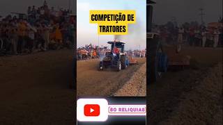 VEJA INCRIVEL COMPETIÇÃO DE TRATORES MUITA ADRENALINA automobile shortsviral trator agro top [upl. by Leduar486]