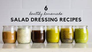 6 Healthy Salad Dressing Recipes To Spice Up Your Salads [upl. by Enelyam]