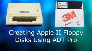 How to Create Floppy Disks for the Apple II Using ADT Pro [upl. by Riehl873]