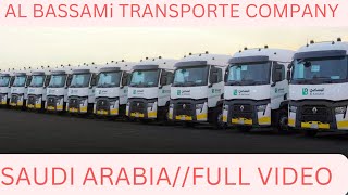 AL BASSAMI TRANSPORTE COMPANY SAUDI ARABIA 🇸🇦 FULL VIDEO saudiarabia punjabidriver truckdriver [upl. by Atnim]