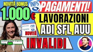 INPS LAVORAZIONI🔴ADI SFL👉Novità INVALIDI✅AUU💶 1000€ BONUS [upl. by Munniks]