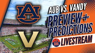 Predictions for Auburn vs Vanderbilt  PREVIEW STATS and SCORE [upl. by Notlaw]