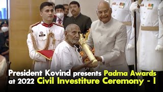 President Kovind presents Padma Awards at 2022 Civil Investiture Ceremony  I at Rashtrapati Bhavan [upl. by Rimidalg]