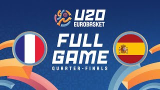 QuarterFinals  France v Spain  Full Basketball Game  FIBA U20 EuroBasket 2024 [upl. by Fisk113]