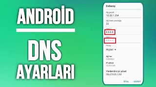 Android Dns Değiştirme  Android Dns Ayarları [upl. by Ahsenit228]