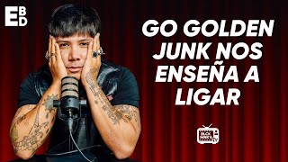 GoGoldenJunk NOS ENSEÑA A LIGAR  EL BREAKDOWN CAP 40 [upl. by Nagear]