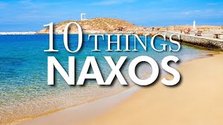 Top 10 Things to Do in Naxos Greece [upl. by Tilney]