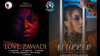 Love Zawadi x Blurred  Official Movie Trailer  wwwMyMoviesAfrica [upl. by Aibar]