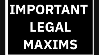 Important Legal MAxims  Easy Tricks for ALL judiciary examination legal maxim [upl. by Tteragram]