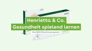 „Henrietta amp Co – Gesundheit spielend lernen“ – Das AOKPräventionsprogramm [upl. by Ahseyn899]