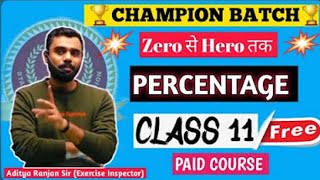 Class 11PercentageBy AdityaRanjanSir maths adityaranjanmaths percentage [upl. by Bagger]