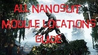 Crysis 3  All Nanosuit Module Upgrade Locations Suited Up Trophy  Achievement Guide [upl. by Solis]