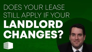 Does Your Lease Still Apply if Your Landlord Changes [upl. by Telimay]