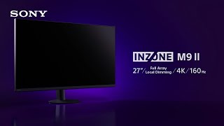 INZONE M9 II  27quot 160Hz 4K Gaming Monitor  Sony  Official Video [upl. by Itsyrk]