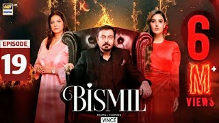 Bismil Drama Episode 19  Bismil Drama 19  Bismil Episode 19  Naumaan Ijaz  23th Oct 2023 Review [upl. by Gala593]