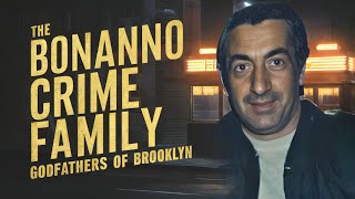 The Bonanno Crime Family Godfathers of Brooklyn organizedcrime [upl. by Eleik]