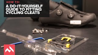 A doityourself guide to fitting cycling cleats [upl. by Seta941]