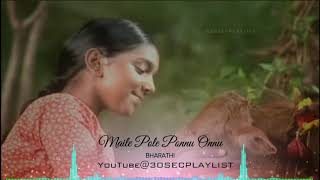 வண்டியில வண்ண மயில் நீயும் Mayil Pola Ponnu Onnu  Bharathi  Status  30secplaylist [upl. by Ivan]