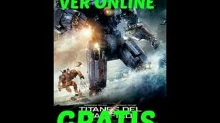 Ver Titanes Del Pacífico Online FULL HD [upl. by Airdnekal]