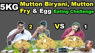 5 KG Mutton Biryani 3 Plate Mutton Fry amp Egg Eating Challenge  2 vs 1 Eating Challenge 🔥🔥🔥 [upl. by Orlan]