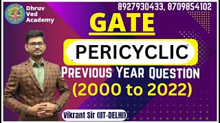 GATE PYQ SERIES  PERICYCLIC REACTION  20002022   VIKRANT SIR [upl. by Ivan763]