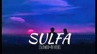 sulfa lofi song trandingsongs haryanvi slowed reverb [upl. by Kcod]