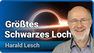 Größtes Schwarzes Loch entdeckt  Neues aus dem Universum • Harald Lesch [upl. by Atirahs515]