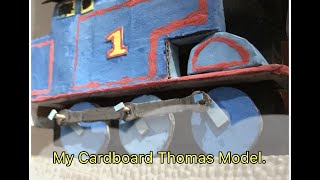 My Cardboard Thomas Model [upl. by Kifar]