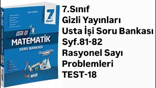 7SINIF GİZLİ YAYINLARI USTA İŞİ S8182 RASYONEL SAYI PROBLEMLERİ TEST18 [upl. by Voletta389]