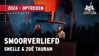 Snelle Zoe Tauran  Smoorverliefd  Vrienden van Amstel LIVE 2024 [upl. by Hawger]