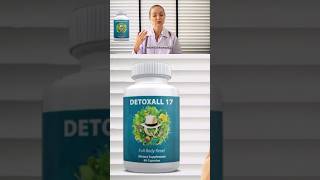 DETOXALL17 Detoxall17 Detox HealthTransformation NaturalDetox ToxinCleanse HealthSupplements [upl. by Yardna]