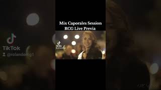 Mix caporales Session RCG Live [upl. by Niltiak810]