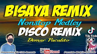 BISAYA SONGS NONSTOP REMIX ft DEMAR PACALDO [upl. by Proctor]