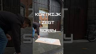 kortrijksegtsorry [upl. by Yesnil306]