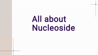 All about Nucleoside Microbiology Biochemistry [upl. by Anaerda]