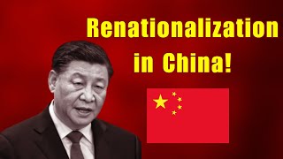 RENATIONALIZATION IN CHINA A NEW ECONOMIC ERA [upl. by Wallack]