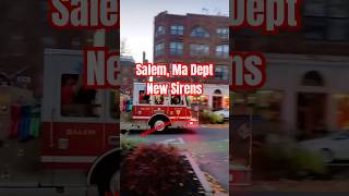 Salem Ma Fire Department love the new Siren salemma fyi firefighter [upl. by Marja]