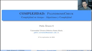 Complejidad PalindromeCheck  Complejidad en Tiempo  Algoritmos y Complejidad [upl. by Mok]