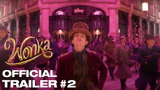 Wonka  Trailer 2 [upl. by Lamprey]