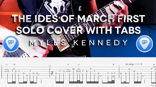 Myles Kennedy  The Ides Of March First Solo WITH TABS [upl. by Libbi]