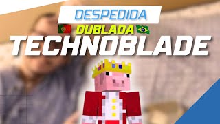 👼TECHNOBLADE MORREU MENSAGEM TRADUZIDA E DUBLADA EM PTBR [upl. by Juliet559]