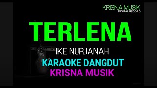 TERLENA KARAOKE DANGDUT ORIGINAL HD AUDIO [upl. by Enimasaj25]