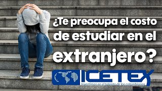 Estudiar en el exterior con CRÉDITO si es posible  ICETEX 2024 [upl. by Studnia683]