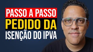 Como SOLICITAR isenção do IPVA PCD de SP em 2024 [upl. by Charmian]