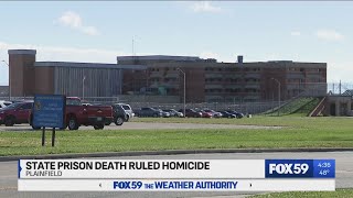 Indiana prison death in Plainfield ruled a homicide [upl. by Jean-Claude]